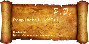 Pospischil Dézi névjegykártya